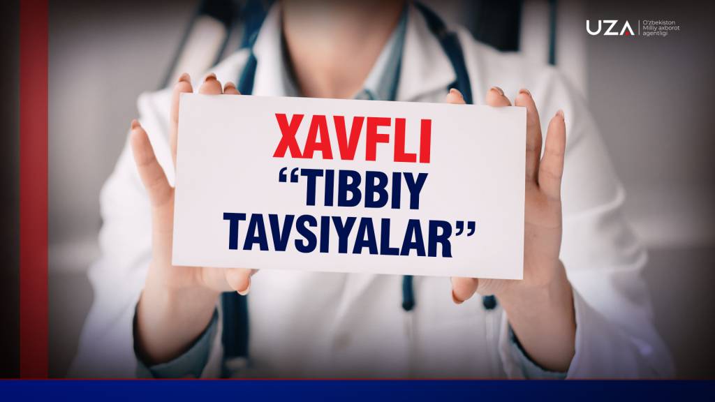 Хавфли "тиббий тавсиялар" (+видео)
