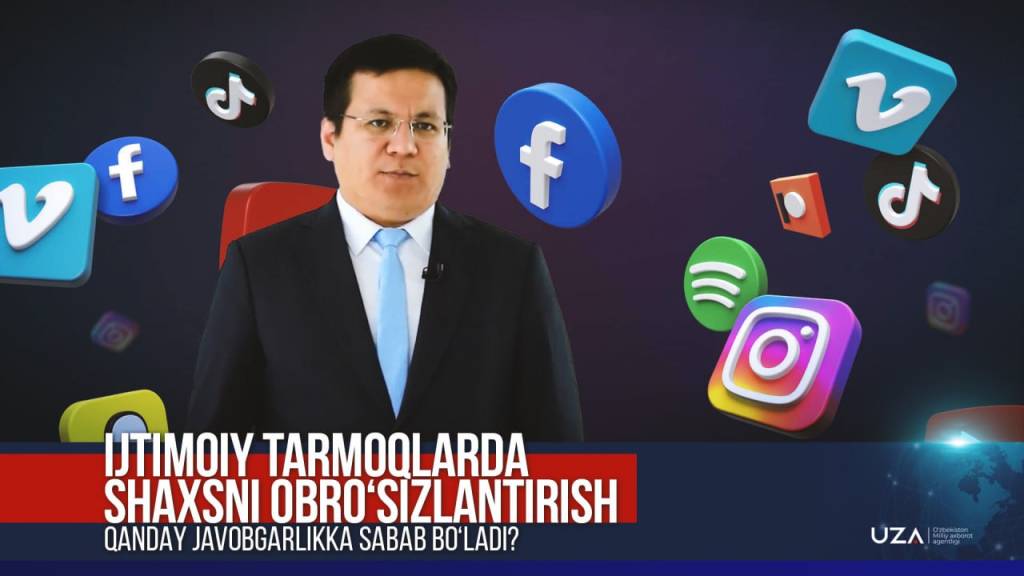 Ижтимоий тармоқларда шахсни обрўсизлантириш қандай жавобгарликка сабаб бўлади? (+видео)