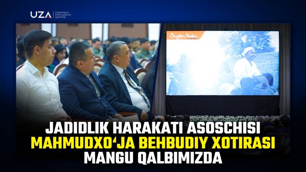 Jadidlik harakati asoschisi Mahmudxo‘ja Behbudiy xotirasi mangu qalbimizda (+video)