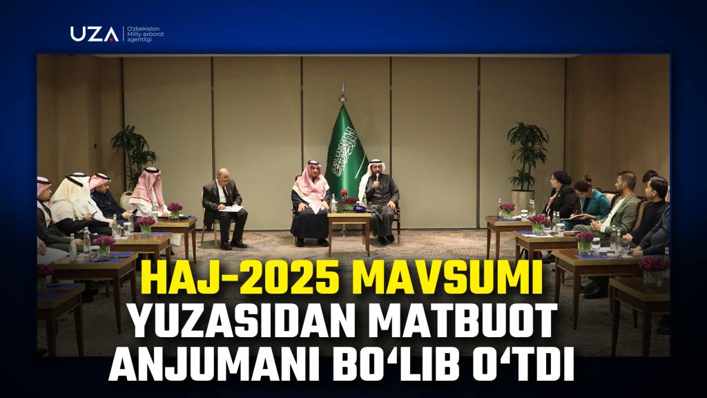 Haj-2025 mavsumi yuzasidan matbuot anjumani bo‘lib o‘tdi (+video)