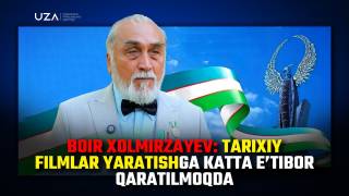 Боир Холмирзаев: "Тарихий фильмлар яратишга катта эътибор қаратилмоқда..." (+видео)