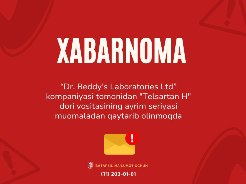 “Telsartan H 80 mg / 12,5 mg” препаратини истеъмол қилманг – Фармацевтика маҳсулотлари хавфсизлиги маркази