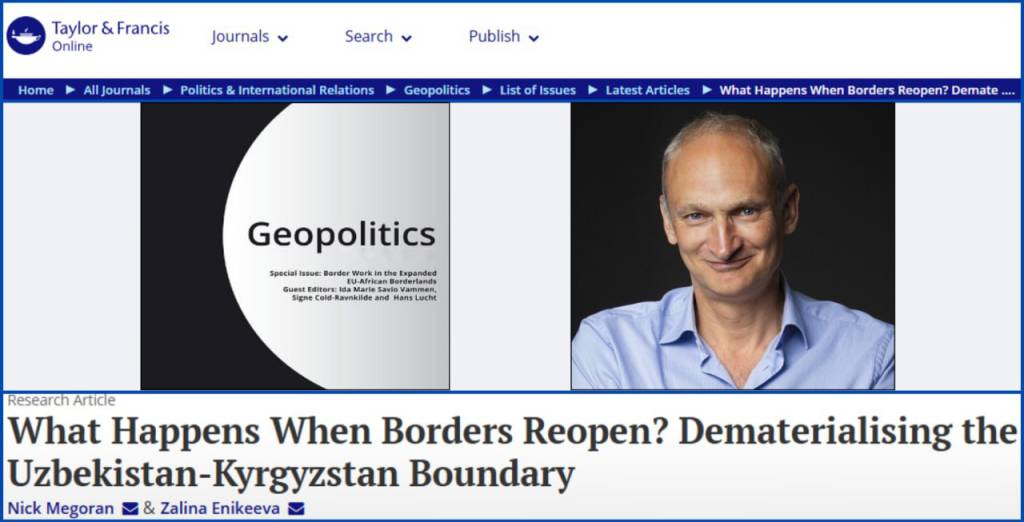 «Границы в Ферганской долине превратились в ресурс для устойчивого развития приграничных территорий» – британский профессор