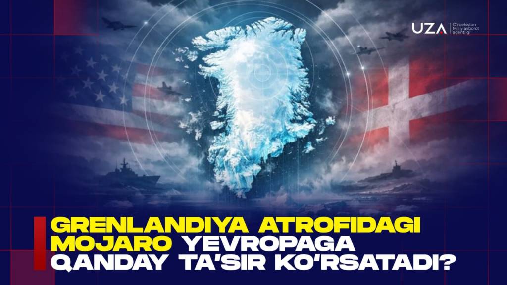 Grenlandiya atrofidagi mojaro Yevropaga qanday ta’sir ko‘rsatadi? (+video)