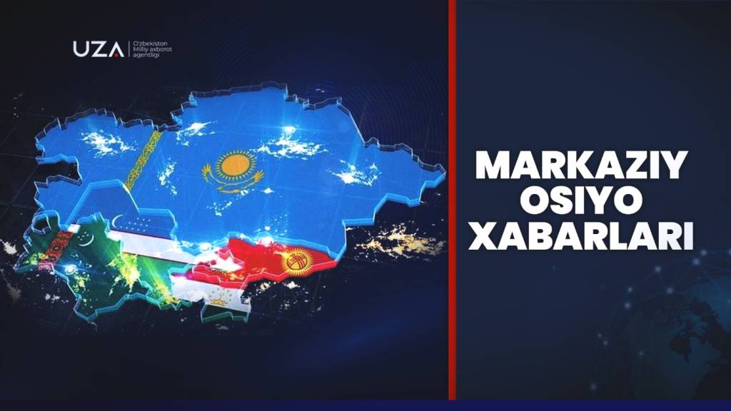 Марказий Осиё хабарлари