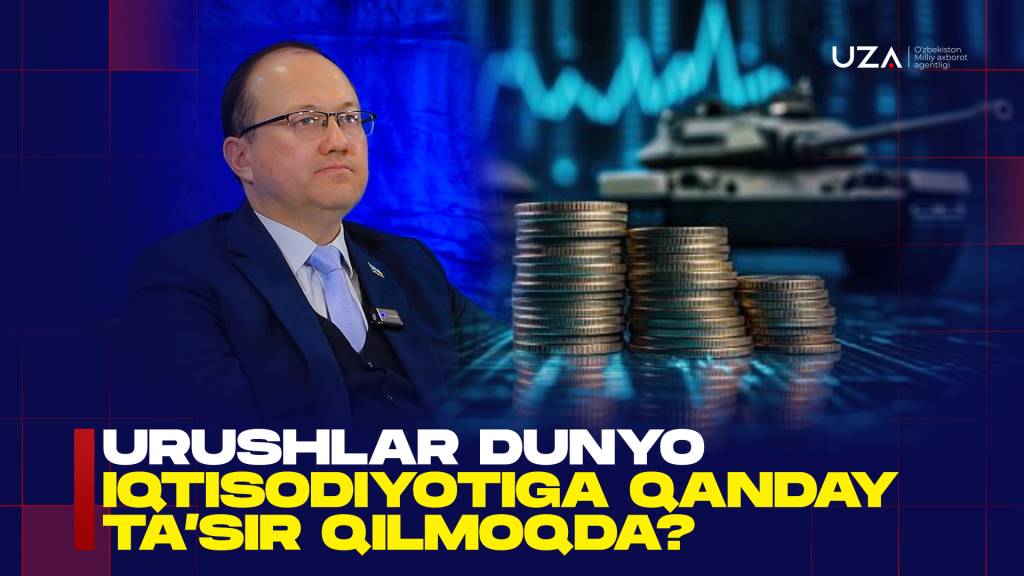 Уруш дунё иқтисодиётига қандай таъсир қилади? (+видео)