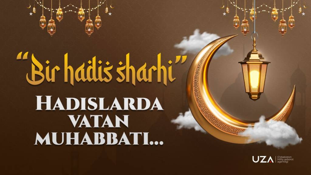 Hadislarda vatan muhabbati…