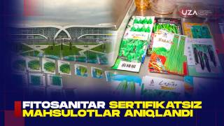 Фитосанитар сертификатсиз маҳсулотлар аниқланди (+видео)
