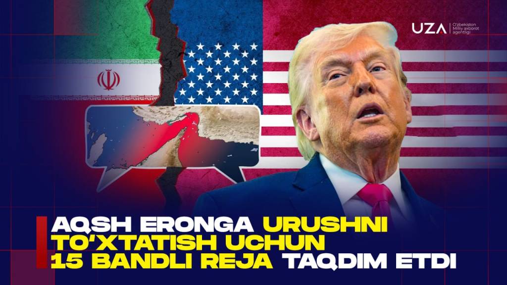 АҚШ Эронга урушни тўхтатиш учун 15 бандли режа тақдим этди (+видео)
