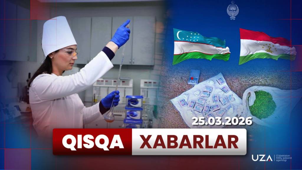 25 март тафсилотлари Қисқа хабарларда (+видео)
