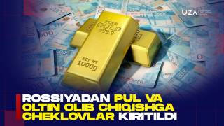 Rossiyadan naqd pul va oltin olib chiqishga cheklovlar kiritildi