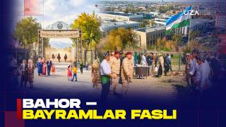 Баҳор - байрамлар фасли (+видео)