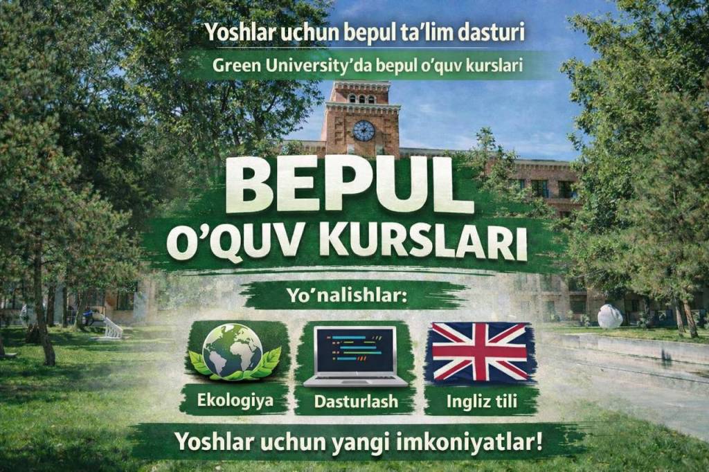 “Green University”да эҳтиёжманд оилалар фарзандлари бепул ўқитилади