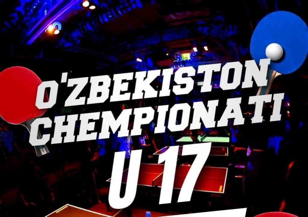 Стол тенниси: U17 ёш тоифасида мамлакат чемпионлари аниқланди