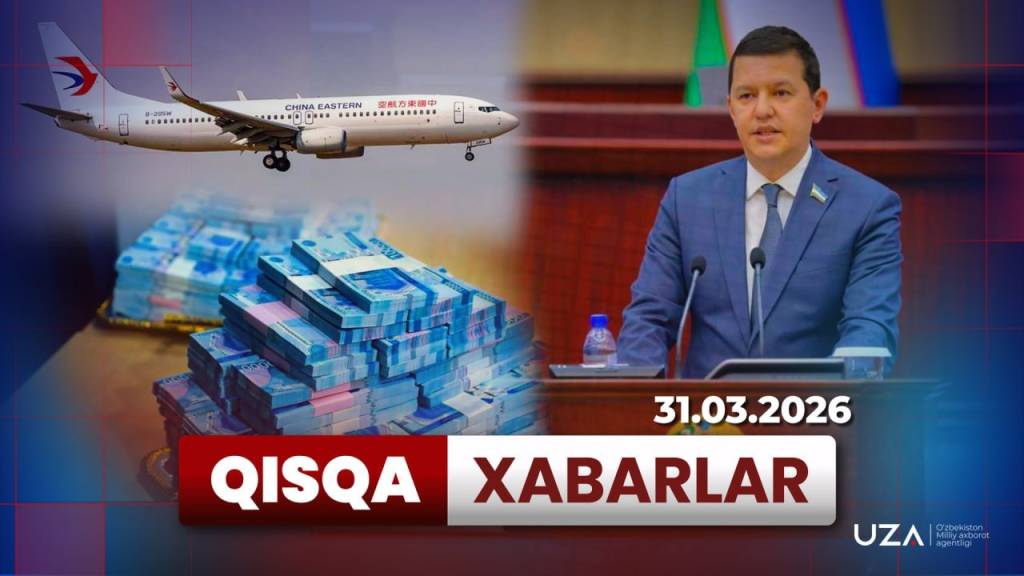 31 март тафсилотлари Қисқа хабарларда