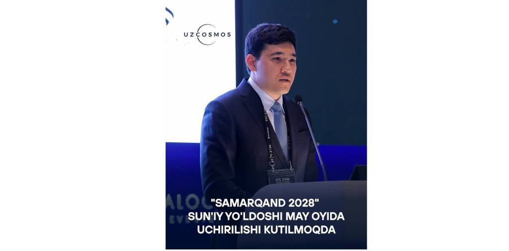 “Самарқанд 2028” Хитой сунъий йўлдоши май ойида фазога учирилиши кутилмоқда