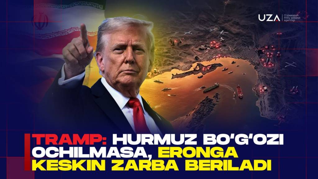 Трамп: Ҳурмуз бўғози очилмаса, Эронга кескин зарба берилади (+видео)