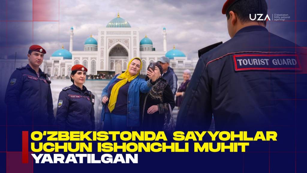 Ўзбекистонда сайёҳлар учун ишончли муҳит яратилган (+видео)