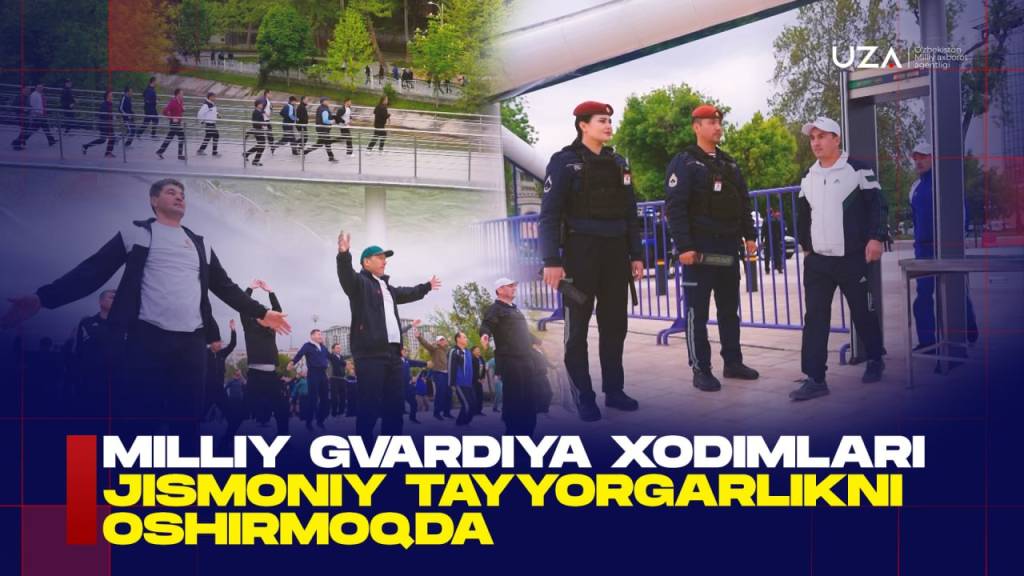 Миллий гвардия ходимлари жисмоний тайёргарликни оширмоқда (+видео)