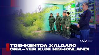 Тошкентда Халқаро Она-Ер куни нишонланди (+видео)