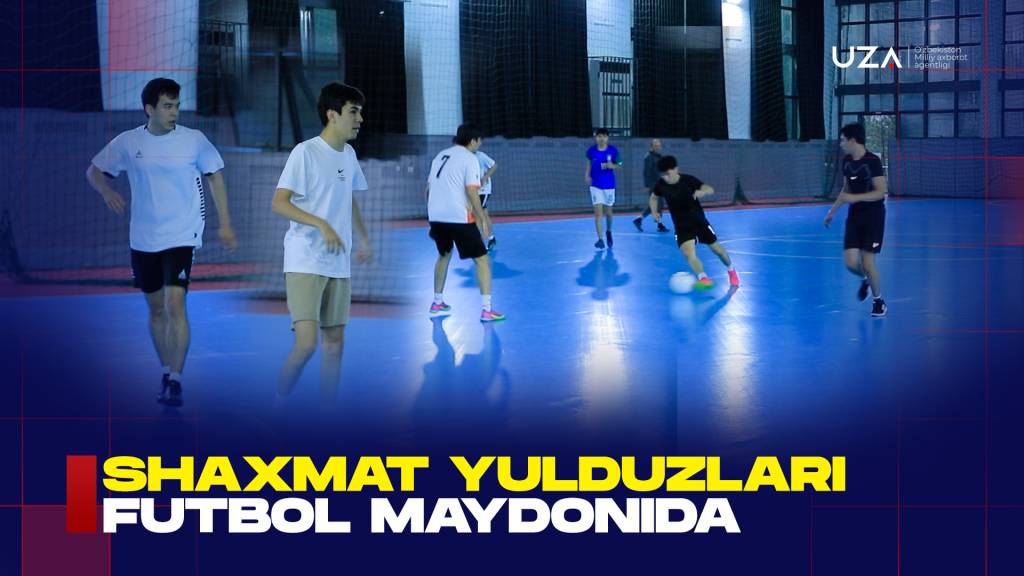 Шахмат юлдузлари футбол майдонида