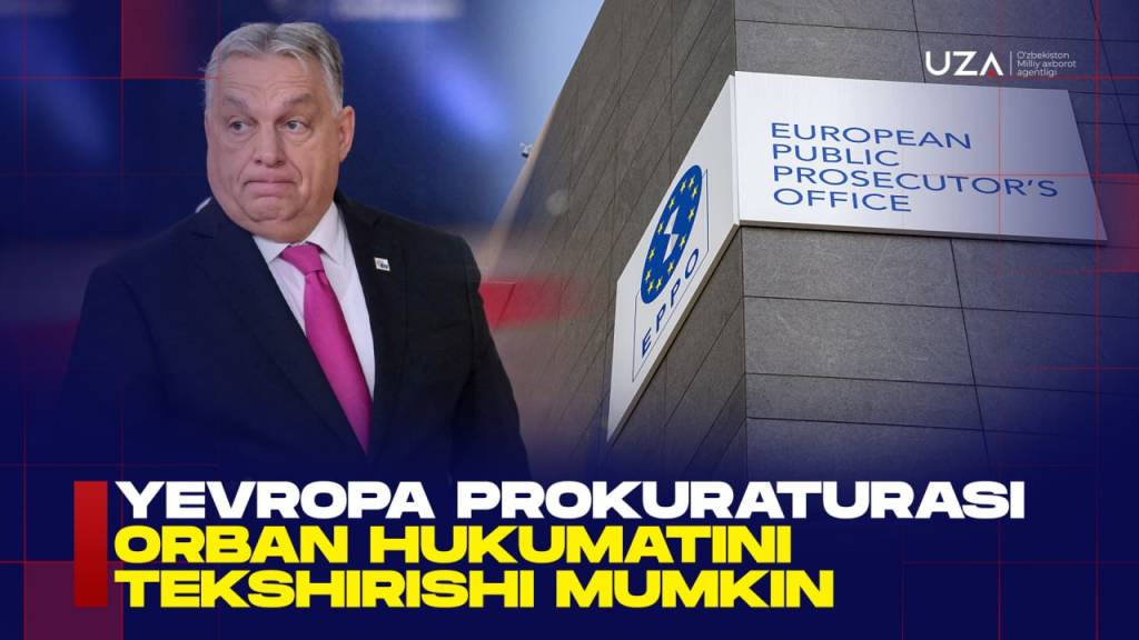 Европа прокуратураси Орбан ҳукуматини текшириши мумкин (+видео)