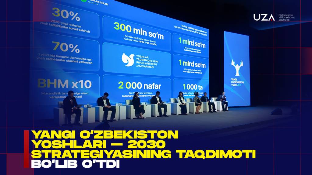 “Янги Ўзбекистон ёшлари – 2030” стратегиясининг йирик тақдимоти ўтказилди