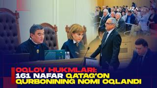 ОҚЛОВ ҲУКМЛАРИ: 161 нафар қатағон қурбонининг номи оқланди (+видео)