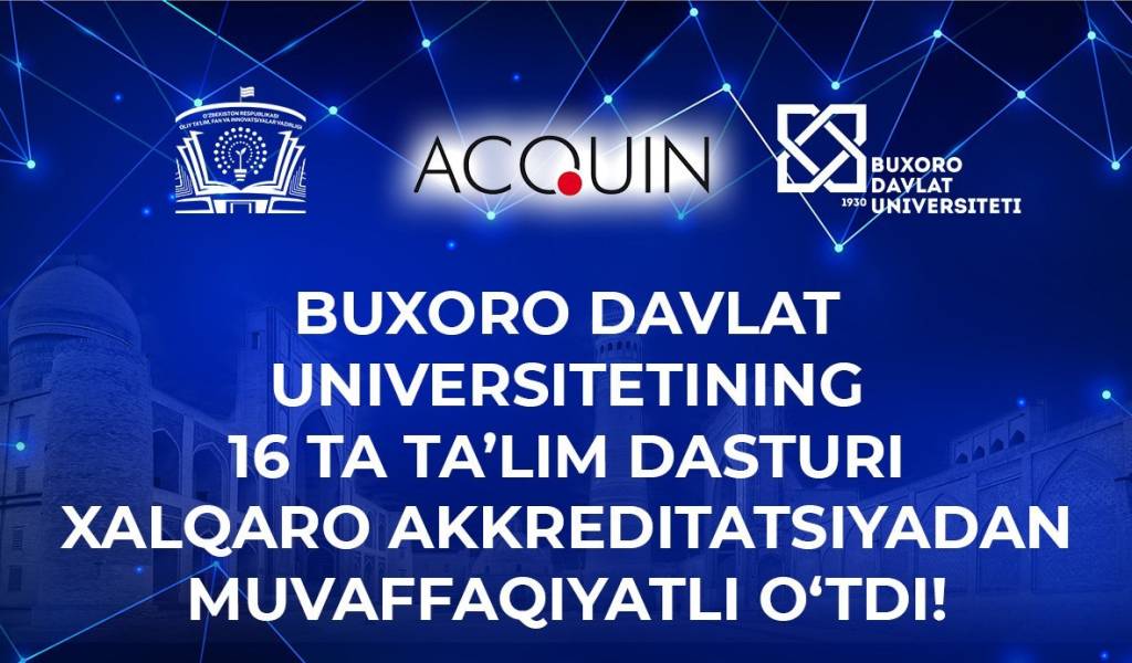 Buxoro davlat universiteti xalqaro e’tirofga erishdi