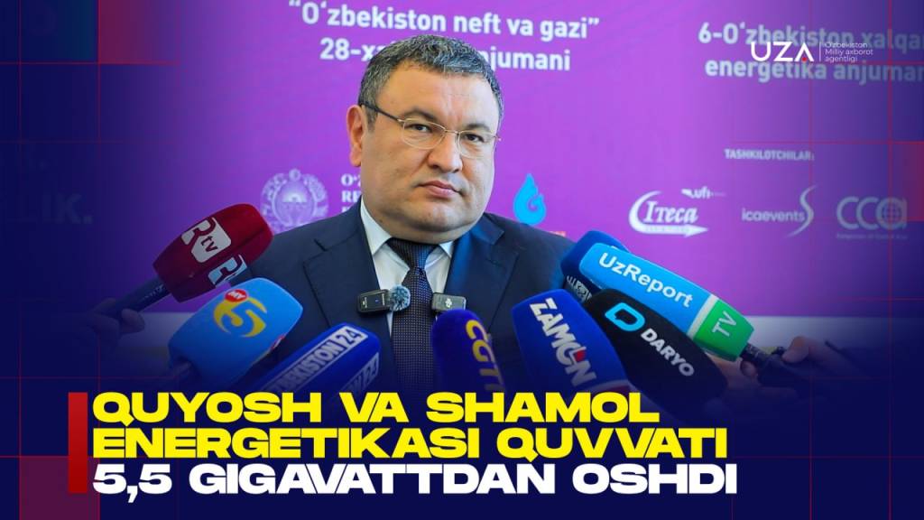 Қуёш ва шамол энергетикаси қувватлари 5,5 гигаваттдан ошди (+видео)