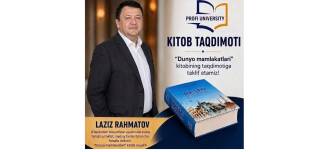 Лазиз Раҳматовнинг “Дунё мамлакатлари” китоби тақдимоти ўтказилди