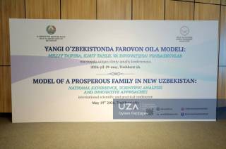 Yangi O‘zbekistonda farovon oila modeli: milliy tajriba, ilmiy tahlil va innovatsion yondashuvlar