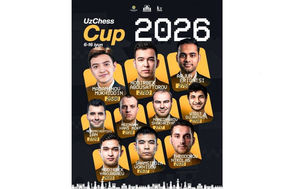 “UzChess Cup III”: Тошкентда Абдусатторов, Эригаиси, Непомняший ва бошқалар беллашади