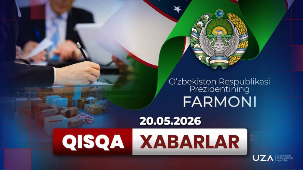 20-may  tafsilotlari Qisqa xabarlarda
