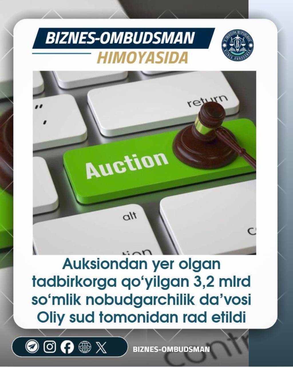 Oliy sud tadbirkor manfaatini himoya qildi