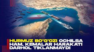 Ҳурмуз бўғози очилса ҳам, кемалар ҳаракати дарҳол тикланмайди