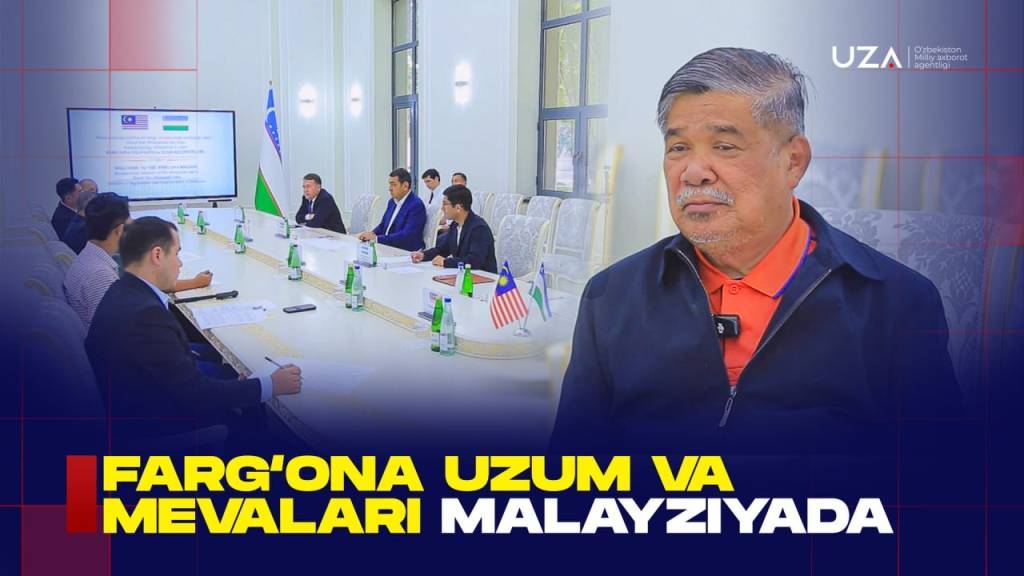 Фарғона узум ва мевалари Малайзияда (+видео)