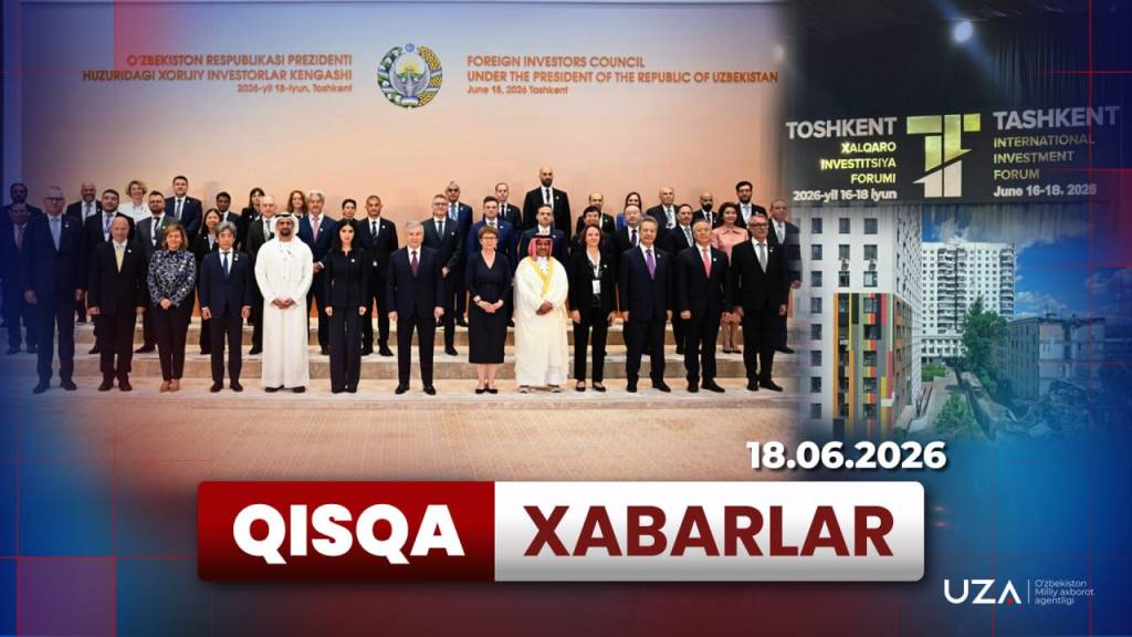 18-июнь воқеиликлари "Қисқа хабарлар"да (+видео)