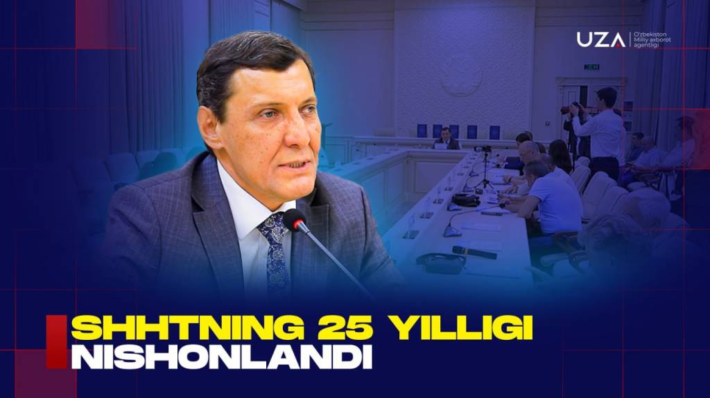 SHHTga 25 yil: O‘zbekistonda madaniy-gumanitar hamkorlik (+video)