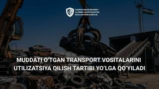 Эски автомобилларни утилизация қилиш тизими: экологик хавфга қарши янги қадам