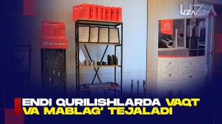 Endi qurilishlarda vaqt va mablag‘ tejaladi (+video)