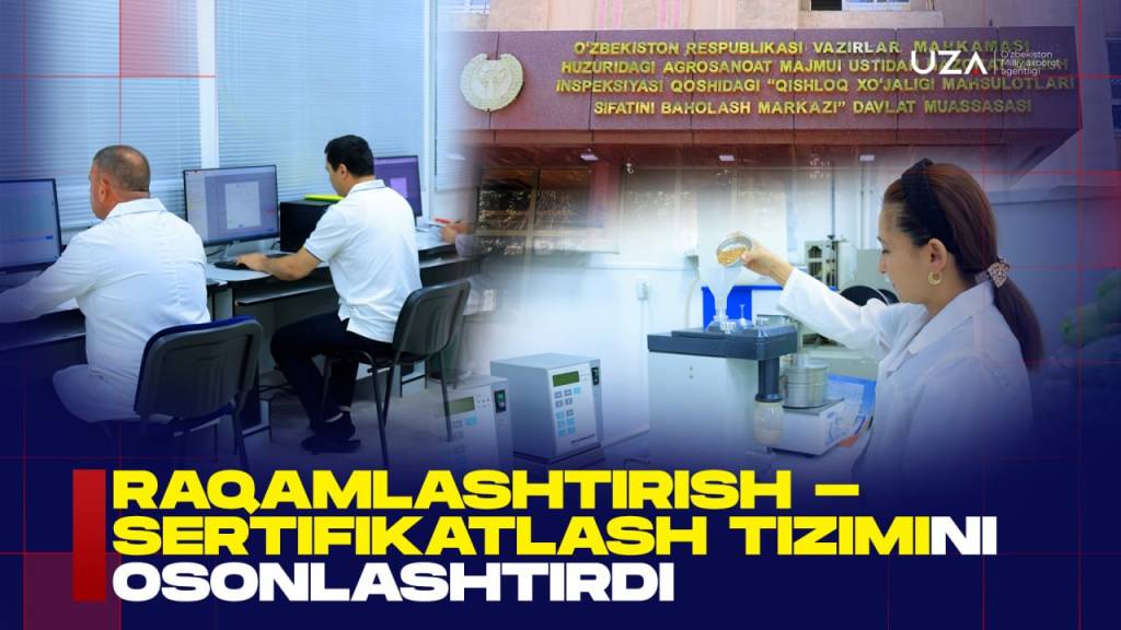 Raqamlashtirish – sertifikatlash tizimini osonlashtirdi (+video)