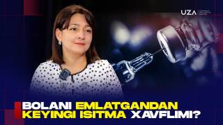 Bolani emlatgandan keyingi isitma xavflimi? (+video)