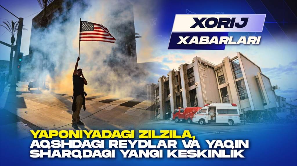 Япониядаги зилзила, АҚШдаги рейдлар ва Яқин Шарқдаги янги кескинлик "Хориж хабарлари" (+видео)