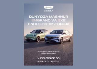 Dunyoga mashhur Emgrand va EX2 endi O‘zbekistonda! Geely rasmiy sotuvdagi modellar qatorini kengaytirmoqda