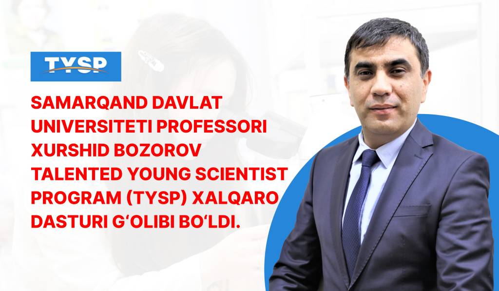 SamDU professori Xitoyning nufuzli TYSP xalqaro dasturi g‘olibi bo‘ldi