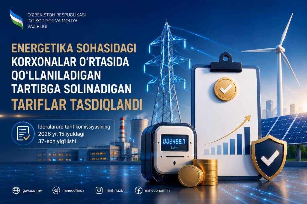 Электр энергияси ва табиий газ соҳасидаги корхоналар учун тарифлар тасдиқланди