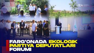 Фарғонада экологик партия депутатлари форуми (+видео)