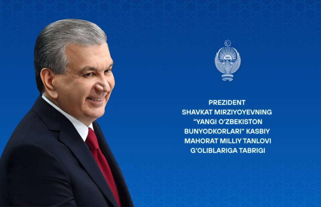 “Yangi O‘zbekiston bunyodkorlari” kasbiy mahorat milliy tanlovi g‘oliblariga