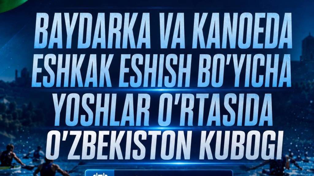 Ёш эшкак эшувчилар учун муҳим старт